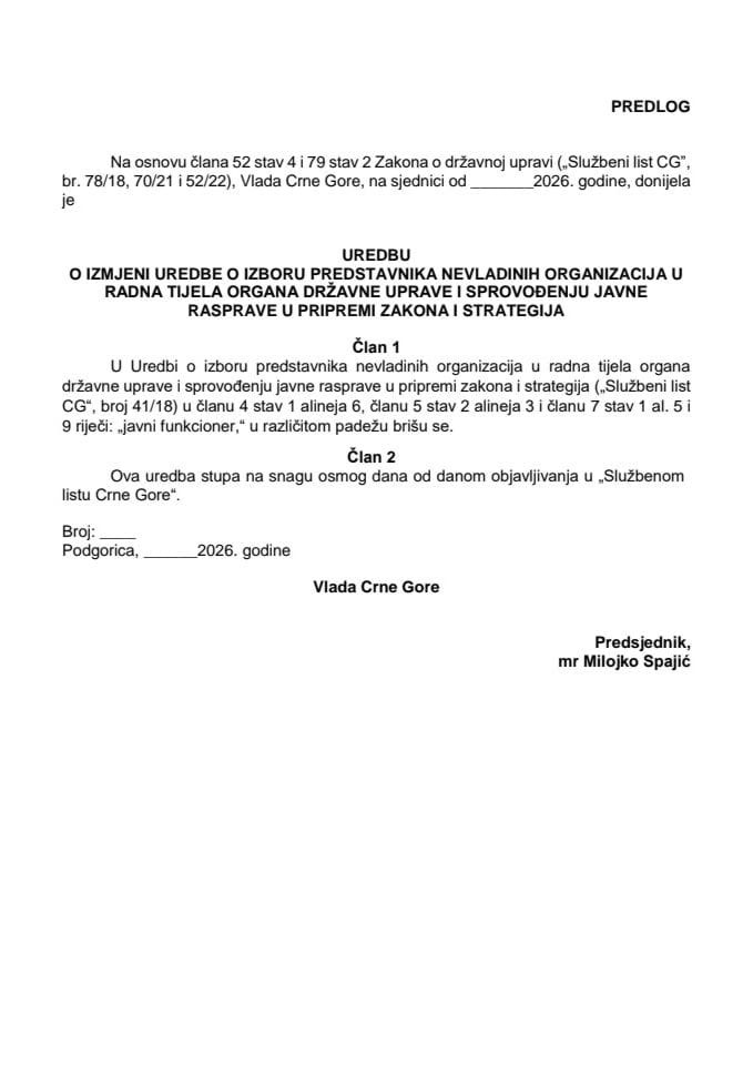 Predlog uredbe o izmjeni Uredbe o izboru predstavnika nevladinih organizacija u radna tijela organa državne uprave i sprovođenju javne rasprave u pripremi zakona i strategija