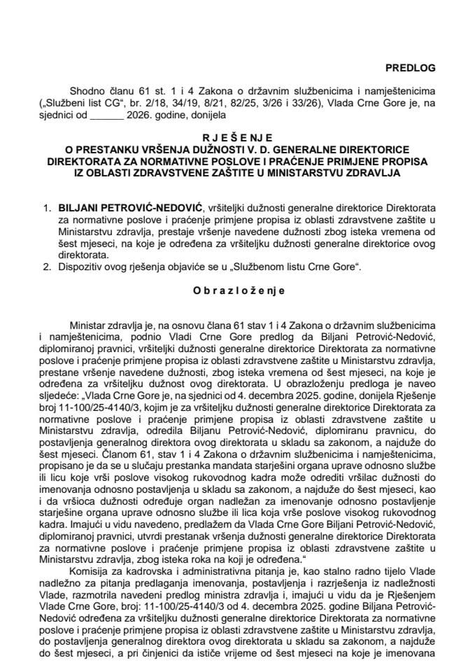 Predlog za prestanak vršenja dužnosti v. d. generalne direktorice Direktorata za normativne poslove i praćenje primjene propisa iz oblasti zdravstvene zaštite u Ministarstvu zdravlja