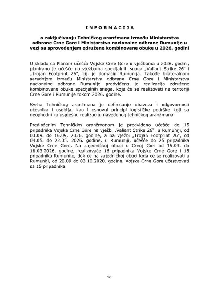 Informacija o zaključivanju Tehničkog aranžmana između Ministarstva odbrane Crne Gore i Ministarstva nacionalne odbrane Rumunije u vezi sa sprovođenjem združene kombinovane obuke u 2026. godini, sa Predlogom tehničkog aranžmana