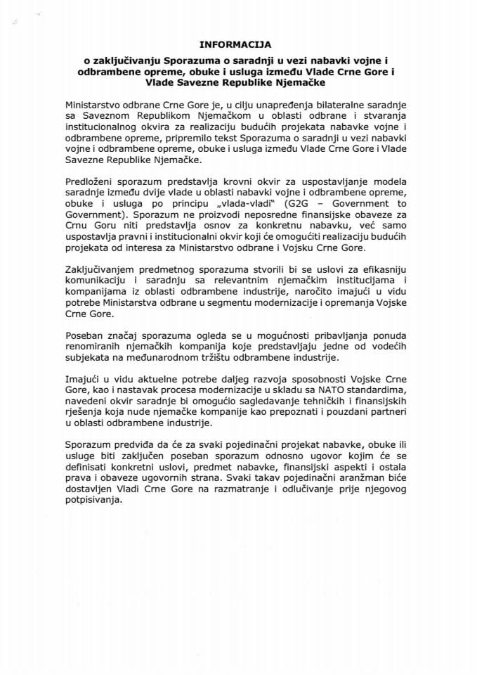 Informacija o zaključivanju Sporazuma o saradnji u vezi nabavki vojne i odbrambene opreme, obuke i usluga između Vlade Crne Gore i Vlade Savezne Republike Njemačke, sa Predlogom sporazuma