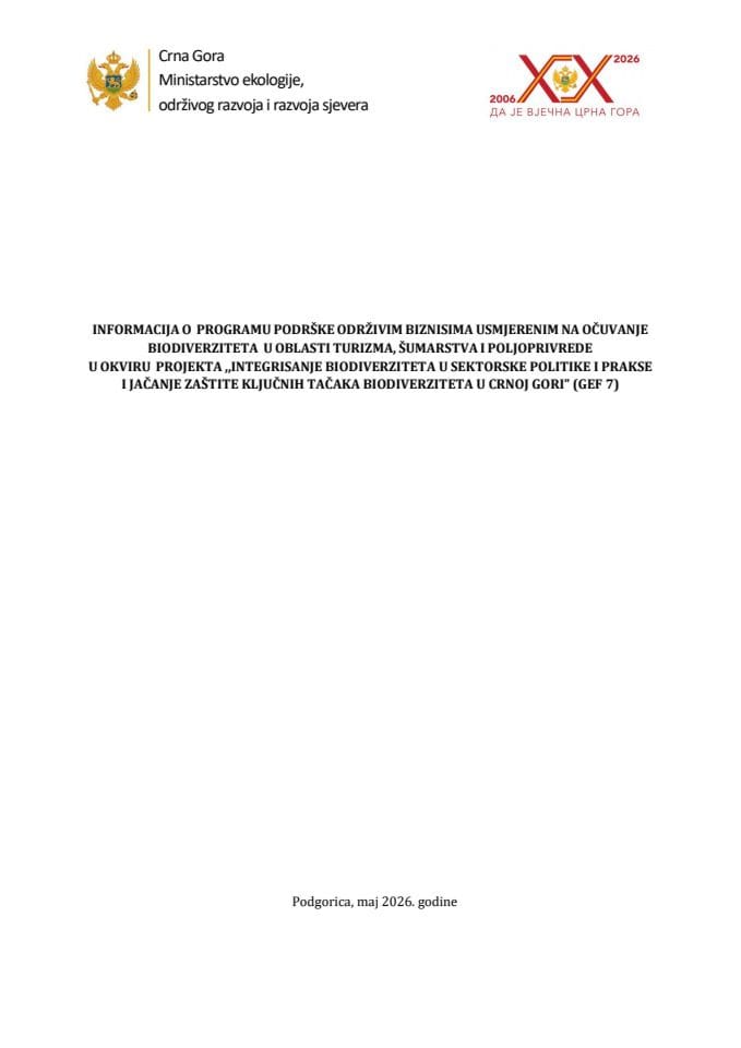 Informacija o programu podrške održivim biznisima usmjerenim na očuvanje biodiverziteta u oblasti turizma, šumarstva i poljoprivrede u okviru projekta „Integrisanje biodiverziteta u sektorske politike i prakse i jačanje zaštite ključnih tačaka..."