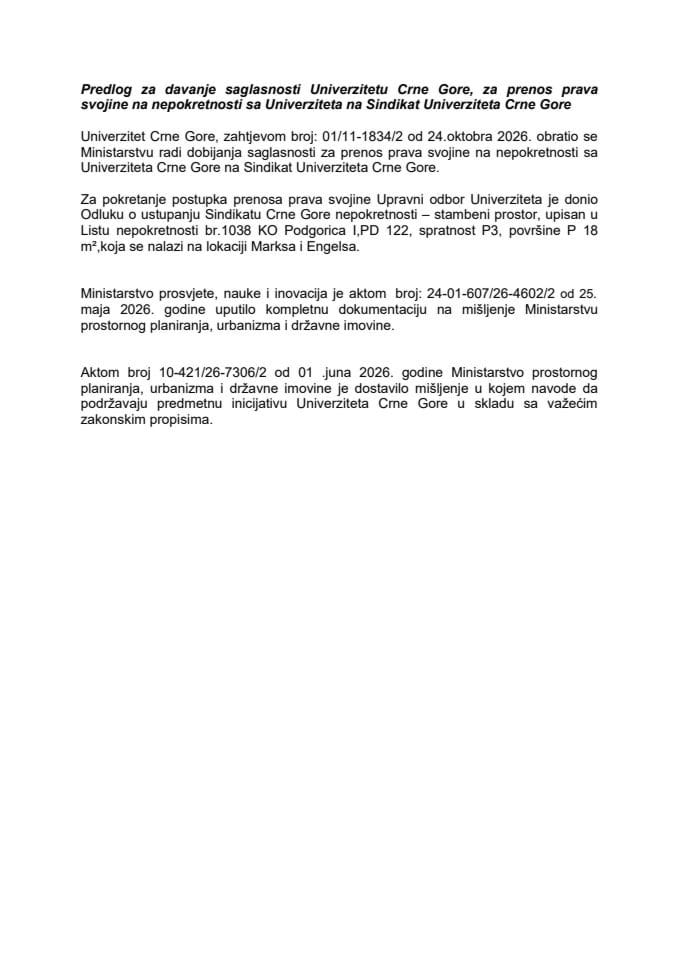 Predlog za davanje saglasnosti Univerzitetu Crne Gore, za prenos prava svojine na nepokretnosti sa Univerziteta na Sindikat Univerziteta Crne Gore