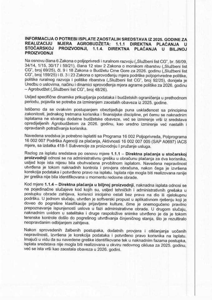 Informacija o potrebi isplate zaostalih sredstava za 2025. godinu u ukupnom iznosu od 5.686,82 eura, po osnovu mjera 1.1.1: Direktna plaćanja u stočarskoj proizvodnji; 1.1.4. Direktna plaćanja u biljnoj proizvodnji