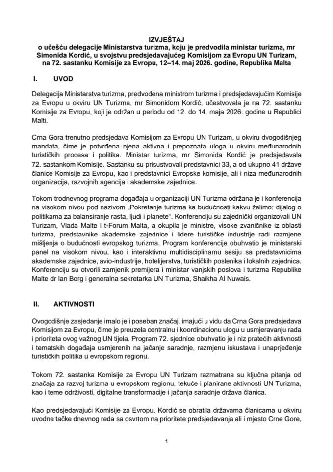 Izvještaj o učešću delegacije Ministarstva turizma, koju je predvodila ministar turizma, mr Simonida Kordić, u svojstvu predsjedavajućeg Komisijom za Evropu UN Turizam, na 72. sastanku Komisije za Evropu, 12–14. maj 2026. godine, Republika Malta