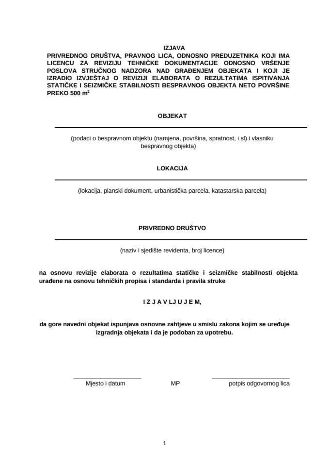 Izjava revidenta o poslovima stručnog nadzora nad građenjem objekata i izradi izvještaja o reviziji elaborata o rezultatima ispitivanja statičke i seizmičke stabilnosti bespravnog objekta neto površine preko 500m2