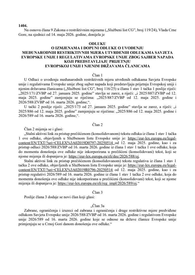 Odluka o izmjenama i dopuni Odluke o uvođenju međunarodnih restriktivnih mjera utvrđenih odlukama Savjeta Evropske unije i regulativama Evropske unije zbog sajber napada koji predstavljaju prijetnju Evropskoj uniji i njenim državama članicama – s prevodima