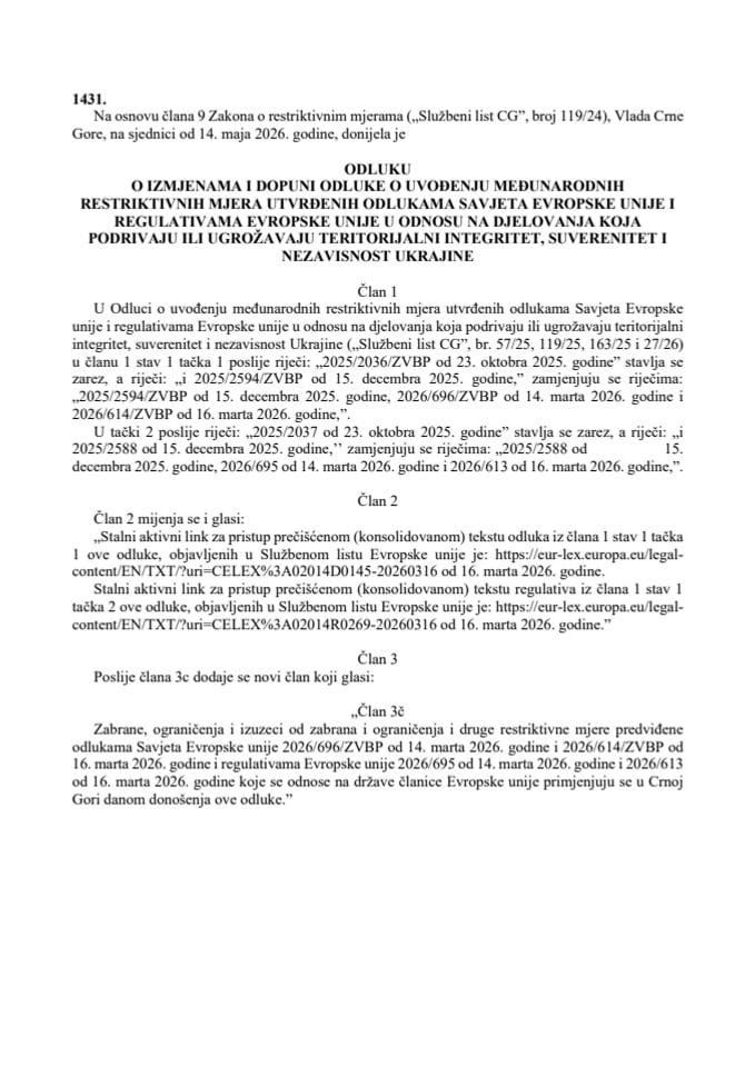 Odluka o izmjenama i dopuni Odluke o uvođenju međunarodnih restriktivnih mjera utvrđenih odlukama Savjeta Evropske unije i regulativama Evropske unije u odnosu na djelovanja koja podrivaju ili ugrožavaju teritorijalni intgritet, suverenitet i nezavisnost Ukrajine – s prevodima