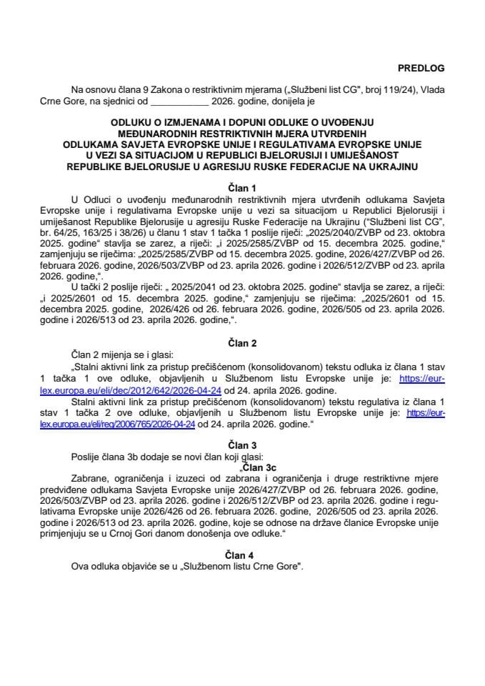 Predlog odluke o izmjenama i dopuni Odluke o uvođenju međunarodnih restriktivnih mjera utvrđenih odlukama Savjeta EU i regulativama EU u vezi sa situacijom u Bjelorusiji i umiješanost Republike Bjelorusije u agresiju Ruske Federacije na Ukrajinu