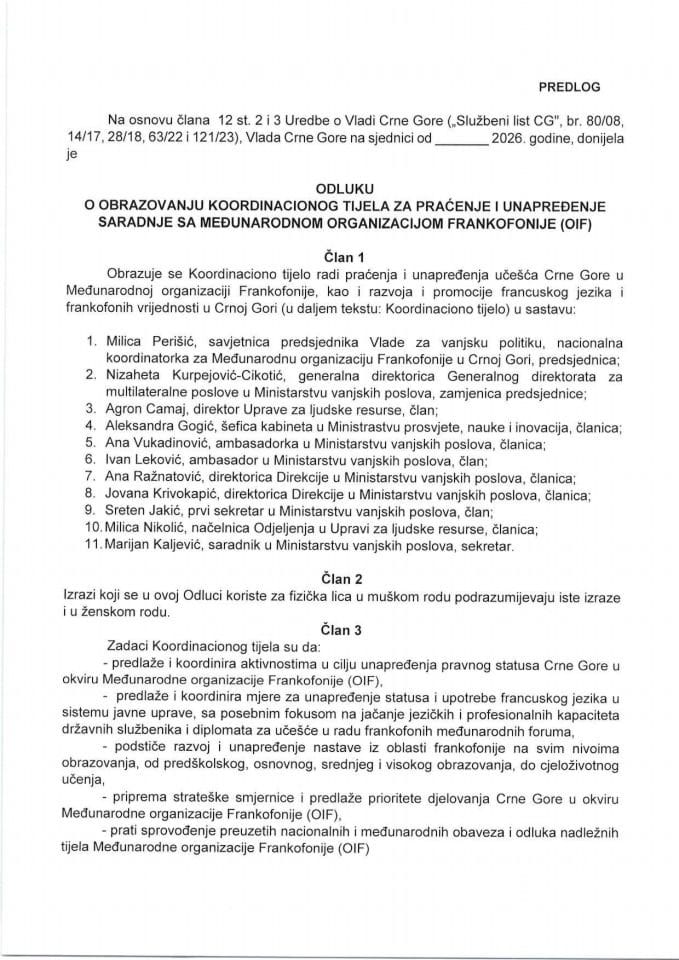 Predlog odluke o obrazovanju Koordinacionog tijela za praćenje i unapređenje saradnje sa Međunarodnom organizacijom Frankofonije (OIF)