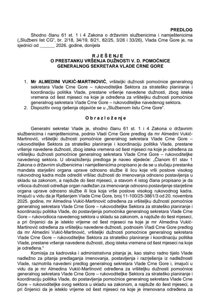 Predlog za prestanak vršenja dužnosti v. d. pomoćnice generalnog sekretara Vlade Crne Gore