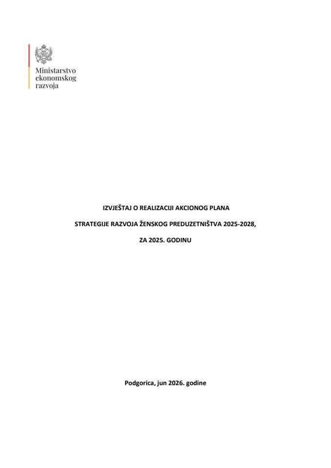 Izvještaj o realizaciji Akcionog plana Strategije razvoja ženskog preduzetništva u Crnoj Gori 2025 - 2028, za 2025. godinu