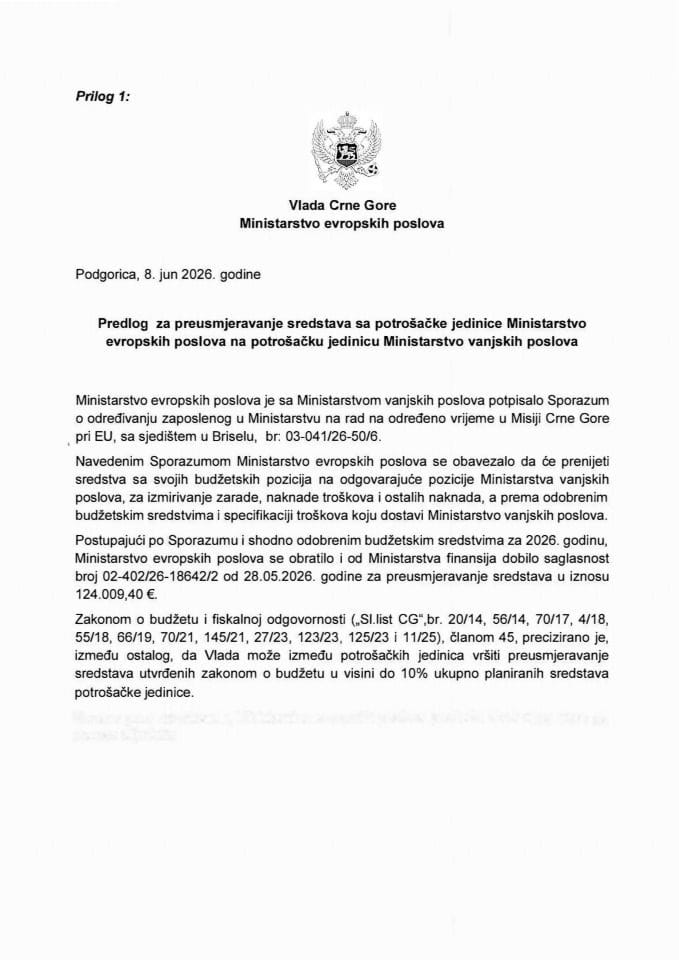 Predlog za preusmjeravanje sredstava sa potrošačke jedinice Ministarstvo evropskih poslova na potrošačku jedinicu Ministarstvo vanjskih poslova