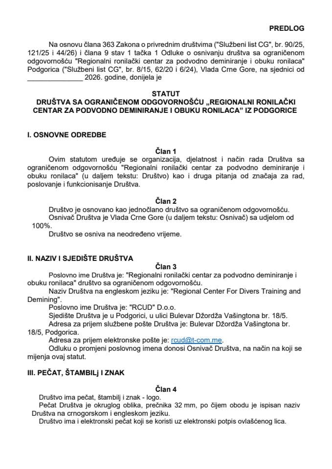 Predlog statuta Društva sa ograničenom odgovornošću „Regionalni ronilački centar za podvodno deminiranje i obuku ronilaca” iz Podgorice