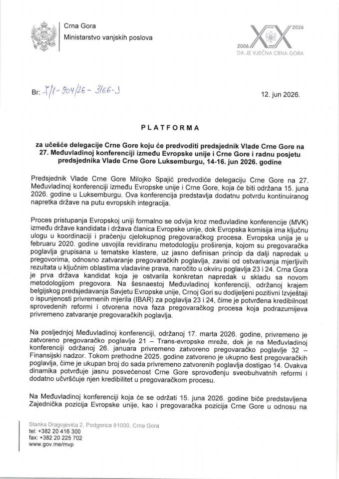 Predlog platforme za učešće delegacije Crne Gore koju će predvoditi predsjednik Vlade Crne Gore na 27. Međuvladinoj konferenciji između Evropske unije i Crne Gore i radnu posjetu predsjednika Vlade Crne Gore Luksemburgu, 14-16. jun 2026. godine