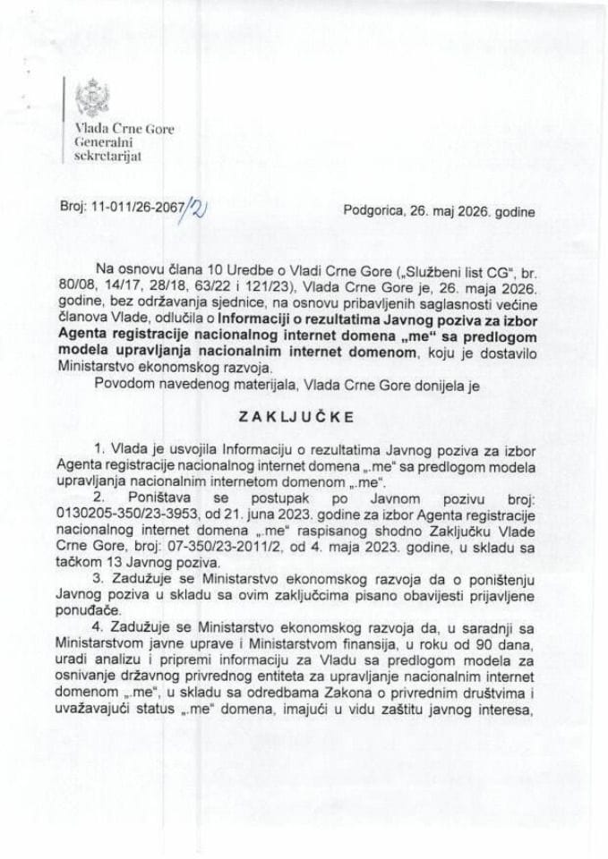 Информација о резултатима јавног позива за избор Агента регистрације националног интернет домена „.me“ са предлогом модела управљања националним интернет доменом „.me“  - Закључци