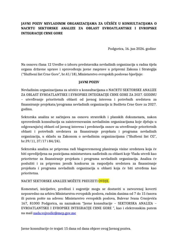 JAVNI POZIV NEVLADINIM ORGANIZACIJAMA ZA UČEŠĆE U KONSULTACIJAMA O NACRTU SEKTORSKE ANALIZE ZA OBLAST EVROATLANTSKE I EVROPSKE INTEGRACIJE CRNE GORE