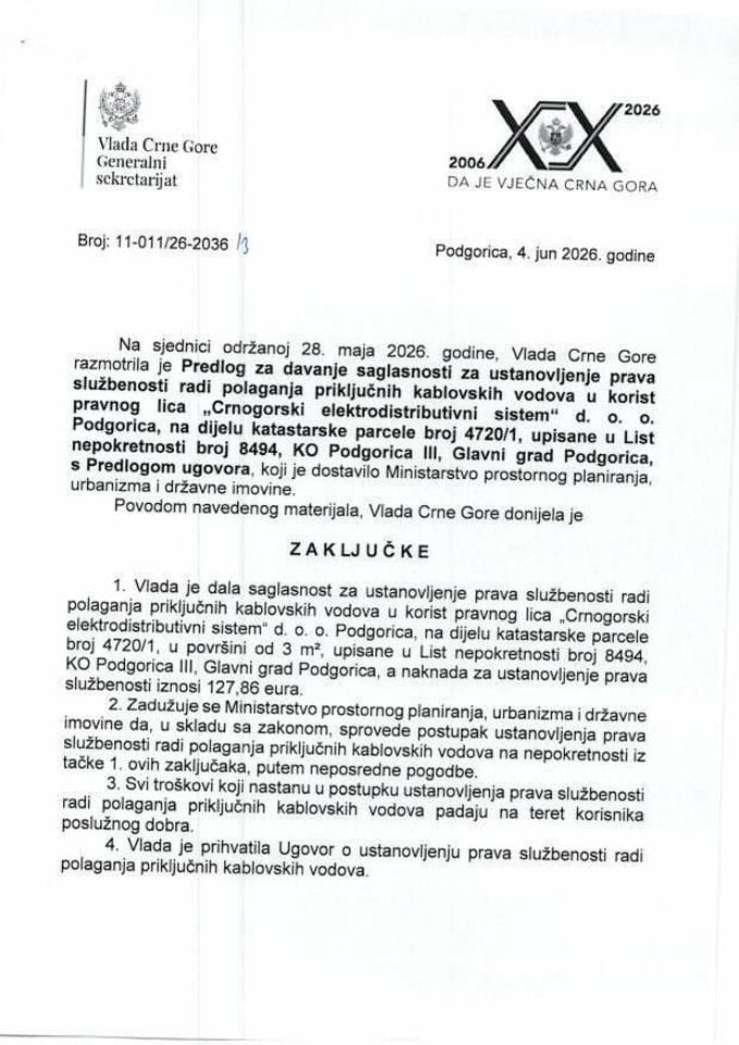 Predlog za davanje saglasnosti za ustanovljenje prava službenosti, radi polaganja priključnih kablovskih vodova u korist pravnog lica „Crnogorski elektrodistributivni sistem“ d.o.o. Podgorica - Zaključci