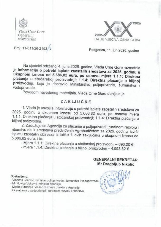 Informacija o potrebi isplate zaostalih sredstava za 2025. godinu u ukupnom iznosu od 5.686,82 eura, po osnovu mjera 1.1.1: Direktna plaćanja u stočarskoj proizvodnji; 1.1.4. Direktna plaćanja u biljnoj proizvodnji - zaključci