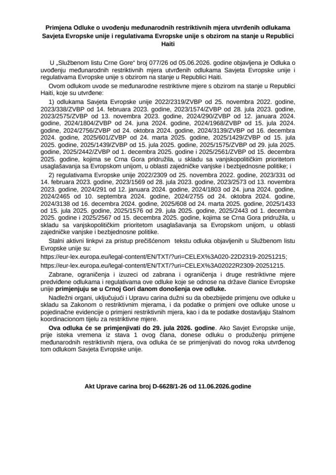 Odluka o uvođenju međunarodnih restriktivnih mjera utvrđenih odlukama Savjeta Evropske unije i regulativama Evropske unije s obzirom na stanje [1]