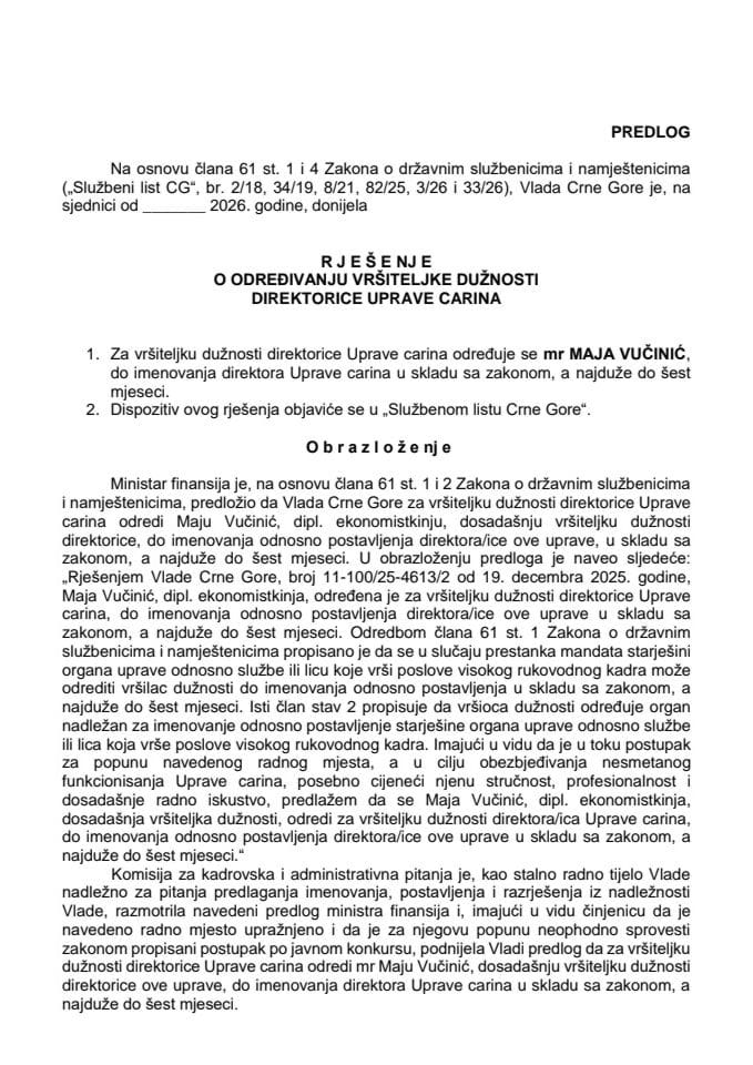 Predlog za određivanje vršiteljke dužnosti direktorice Uprave carina