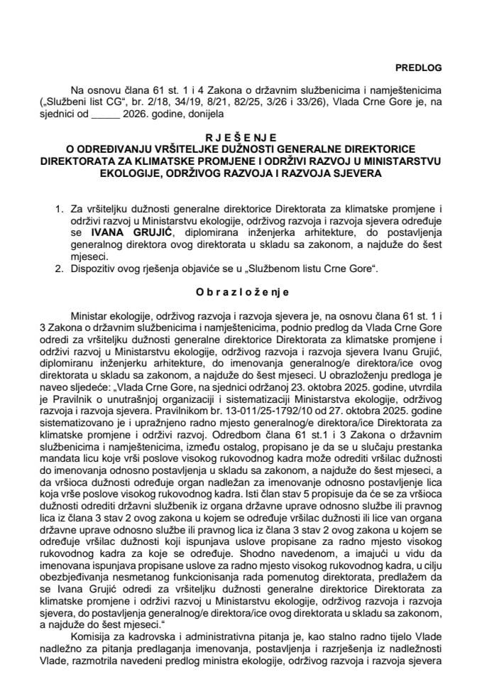 Predlog za određivanje vršiteljke dužnosti generalne direktorice Direktorata za klimatske promjene i održivi razvoj u Ministarstvu ekologije, održivog razvoja i razvoja sjevera