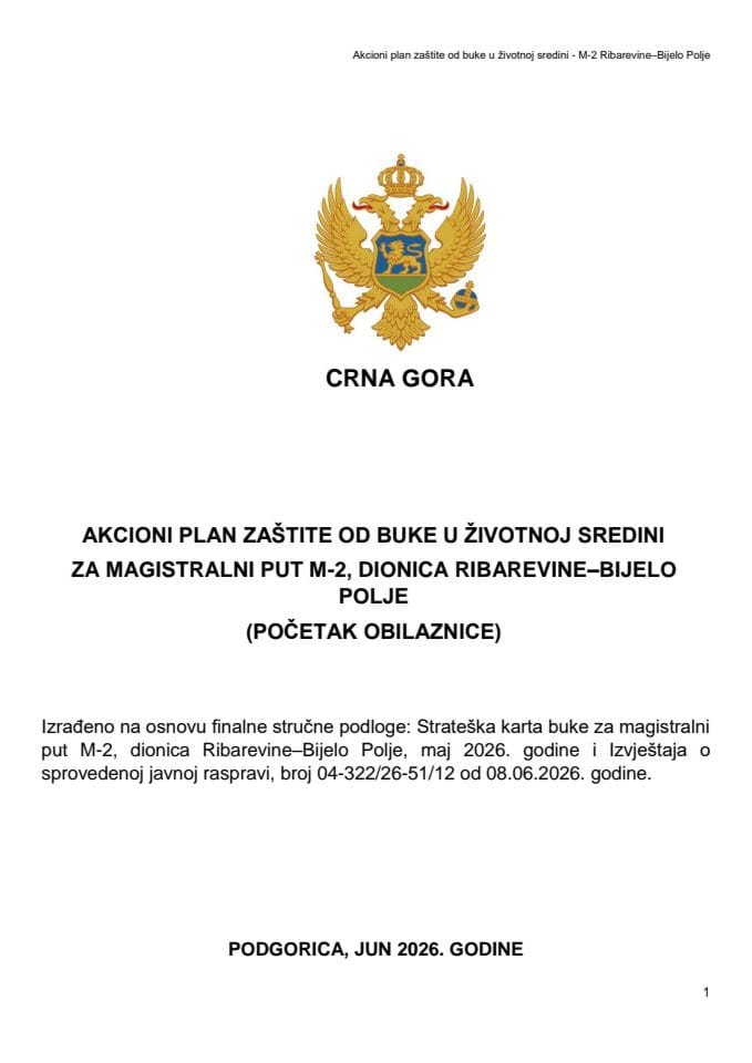 Predlog akcionog plana zaštite od buke u životnoj sredini za magistralni put M-2, dionica Ribarevine - Bijelo Polje (početak obilaznice)