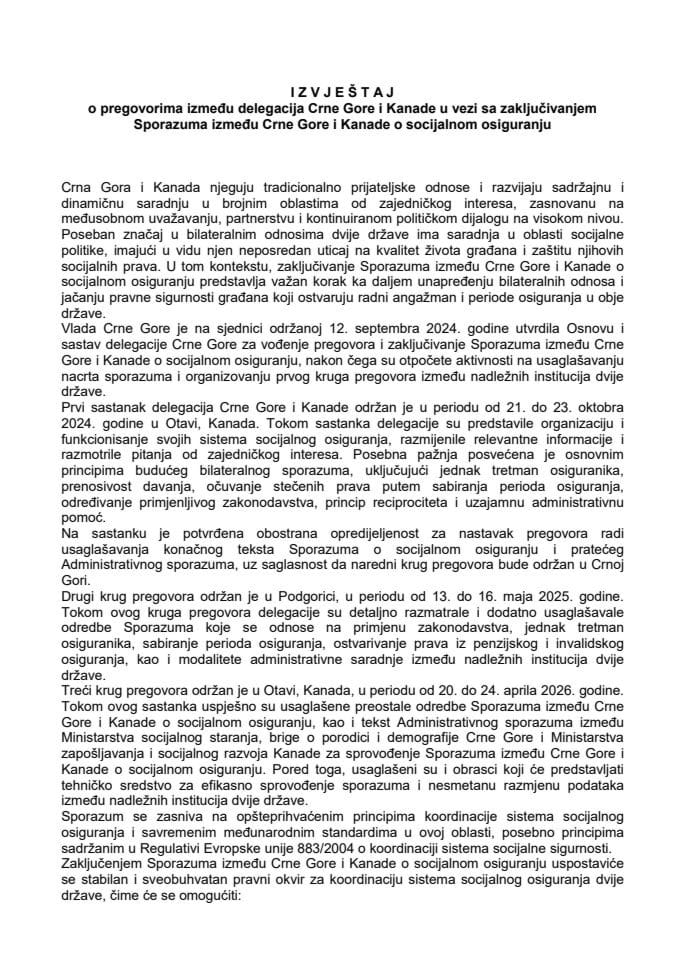 Izvještaj o pregovorima između delegacija Crne Gore i Kanade u vezi sa zaključivanjem Sporazuma između Crne Gore i Kanade o socijalnom osiguranju s predlozima sporazuma