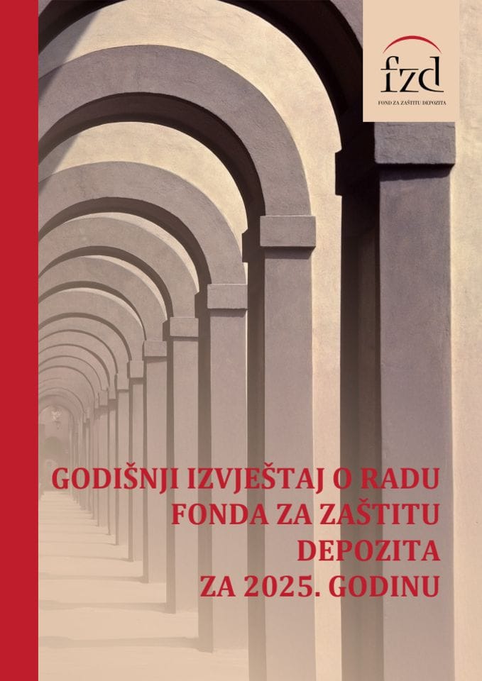 Godišnji izvještaj o radu Fonda za zaštitu depozita za 2025. godinu