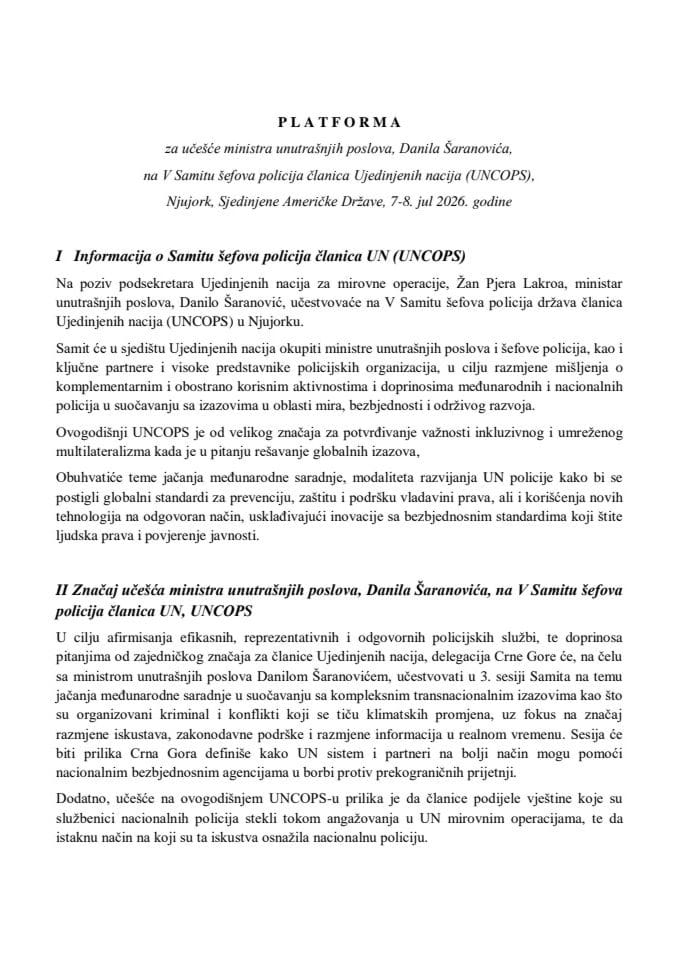 Predlog platforme za učešće ministra unutrašnjih poslova, Danila Šaranovića, na V Samitu šefova policija članica Ujedinjenih nacija (UNCOPS), Njujork, Sjedinjene Američke Države, 7-8. jul 2026. godine