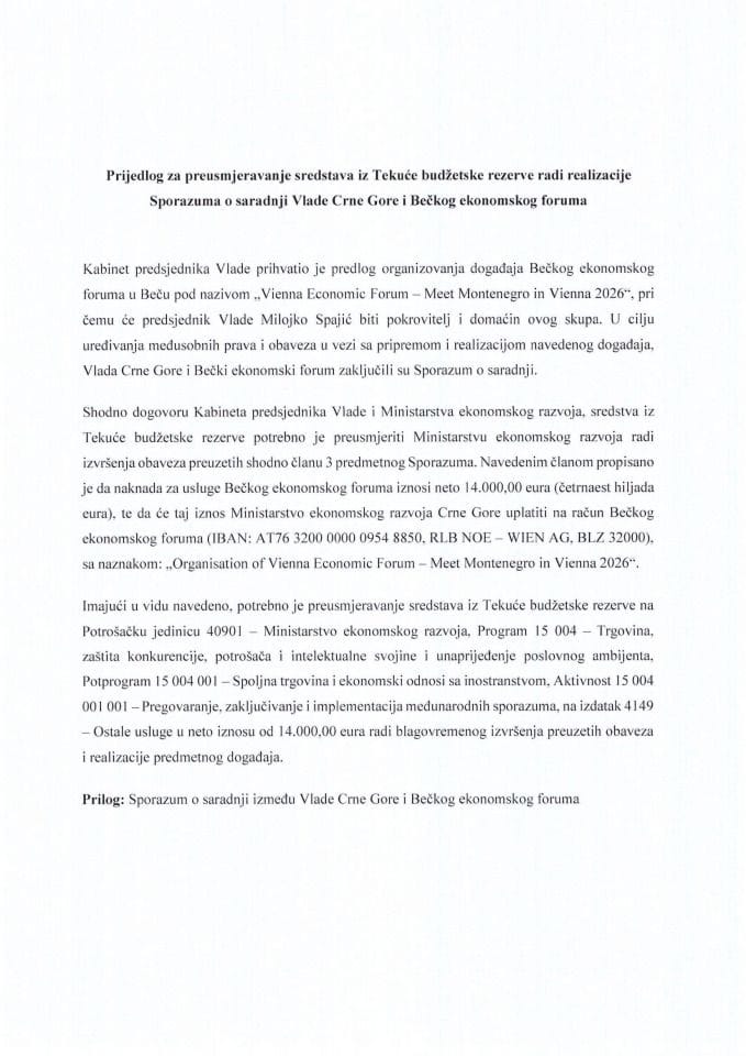 Predlog za preusmjeravanje sredstava iz Tekuće budžetske rezerve radi realizacije Sporazuma o saradnji Vlade Crne Gore i Bečkog ekonomskog foruma