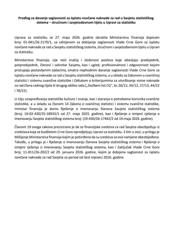 Predlog za davanje saglasnosti za isplatu novčane naknade za rad u Savjetu statističkog sistema - stručnom i savjetodavnom tijelu u Upravi za statistiku