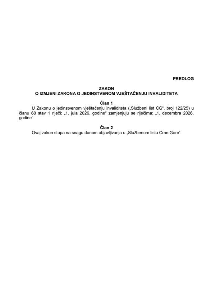Predlog zakona o izmjeni Zakona o jedinstvenom vještačenju invaliditeta