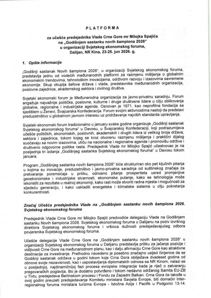 Predlog platforme za učešće predsjednika Vlade Crne Gore mr Milojka Spajića na „Godišnjem sastanku novih šampiona 2026“ u organizaciji Svjetskog ekonomskog foruma, Dalijan, NR Kina, 23-25. jun 2026. godine