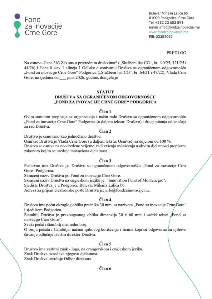 Predlog statuta Društva s ograničenom odgovornošću „Fond za inovacije Crne Gore“
