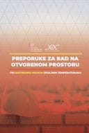 PREPORUKE ZA RAD NA OTVORENOM PROSTORU PRI EKSTREMNO VISOKIM SPOLJNIM TEMPERATURAMA