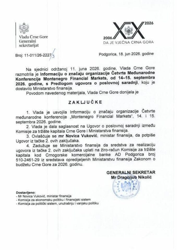 Informacija o značaju organizacije Četvrte Međunarodne Konferencije Montenegro Financial Markets, od 14-15. septembra 2026. godine s Predlogom ugovora o poslovnoj saradnji - Zaključci