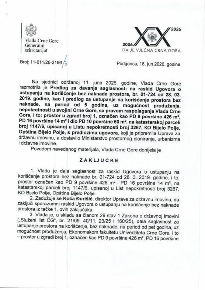 Predlog za davanje saglasnosti na raskid Ugovora o ustupanju na korišćenje bez naknade prostora, br. 01-724 od 28. 03. 2019. godine, kao i predlog za ustupanje na korišćenje prostora bez naknade, na period od 5 godina - Zaključci