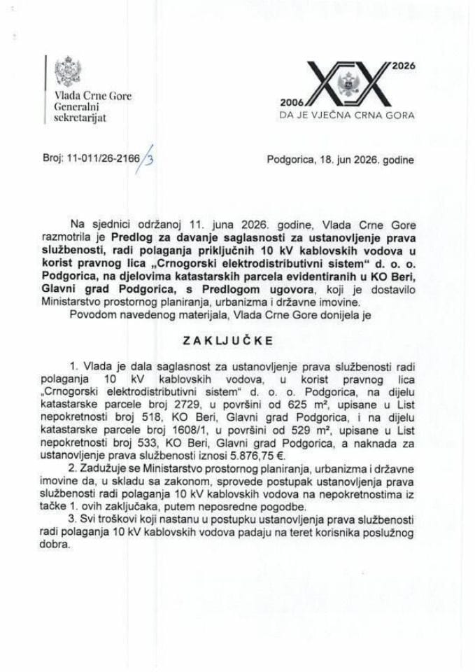 Predlog za davanje saglasnosti za ustanovljenje prava službenosti, radi polaganja priključnih 10 kV kablovskih vodova u korist pravnog lica „Crnogorski elektrodistributivni sistem“, na djelovima katastarskih parcela u KO Beri - Zaključci