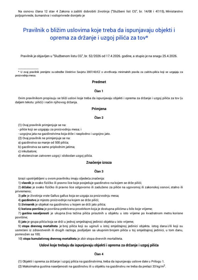 Pravilnik o bližim uslovima koje treba da ispunjavaju objekti i oprema za držanje i uzgoj pilića za tov "Sl list CG", br. 52/2026