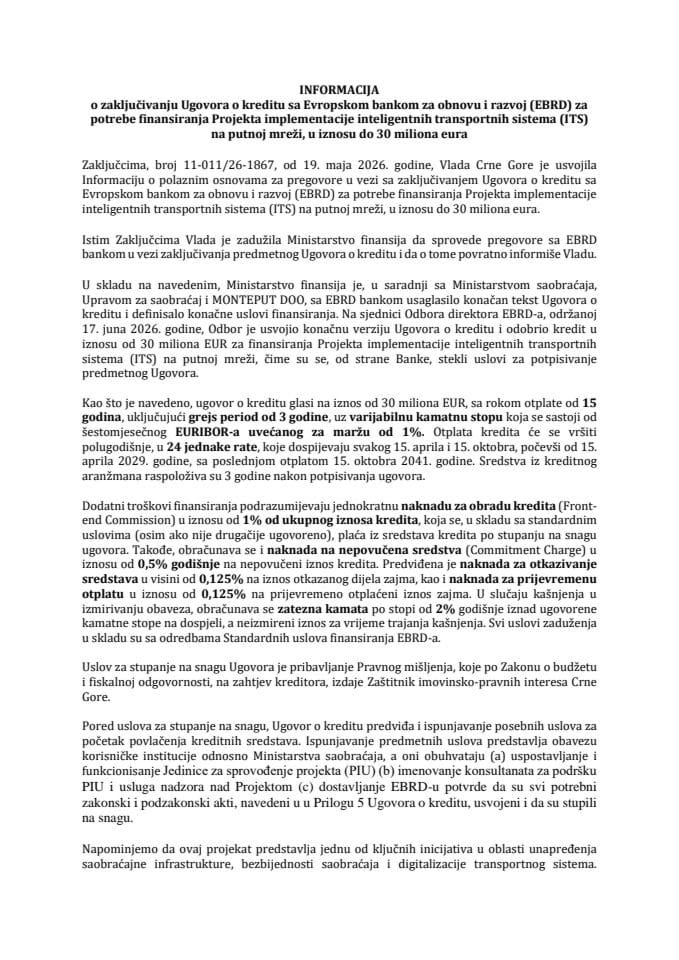 Informacija o zaključivanju Ugovora o kreditu sa Evropskom bankom za obnovu i razvoj (EBRD) za potrebe finansiranja Projekta implementacije inteligentnih transportnih sistema (ITS) na putnoj mreži, u iznosu do 30 miliona eura