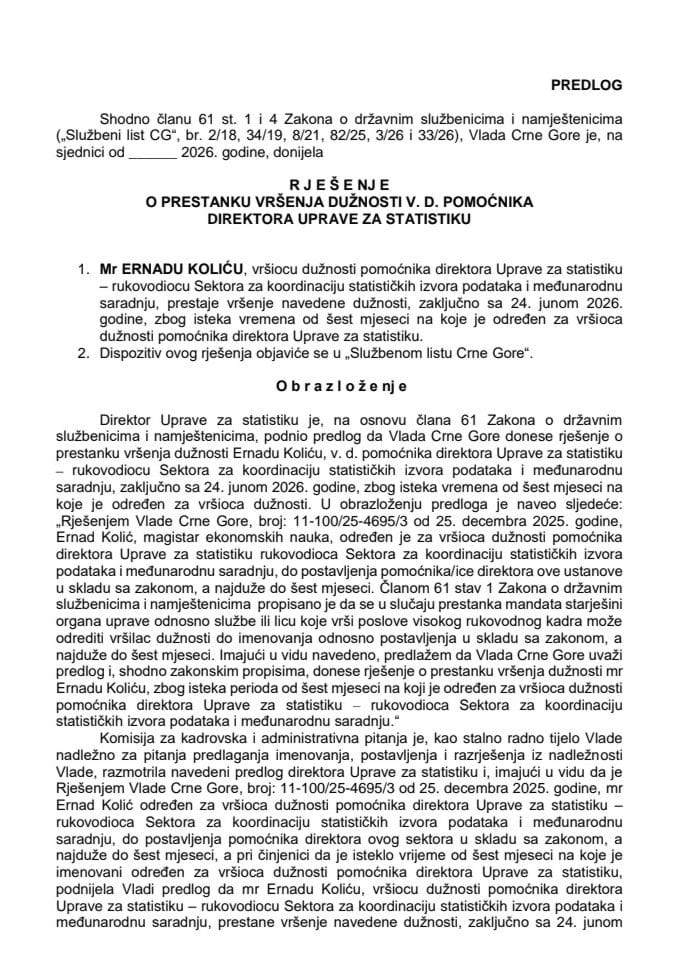 Predlog za prestanak vršenja dužnosti v. d. pomoćnika direktora Uprave za statistiku