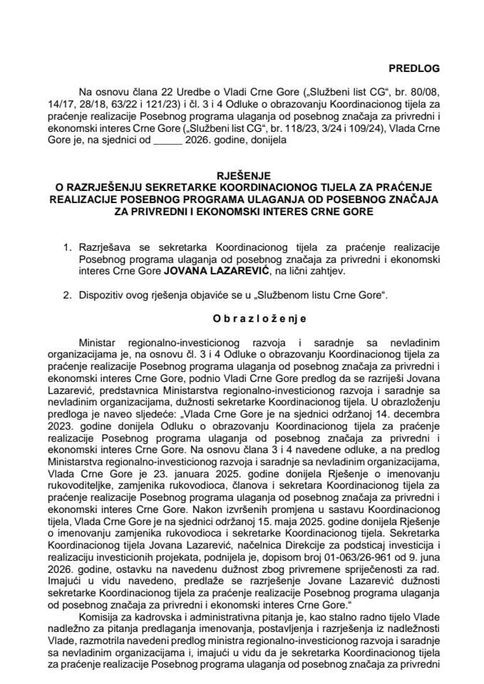 Predlog za razrješenje sekretarke Koordinacionog tijela za praćenje realizacije Posebnog programa ulaganja od posebnog značaja za privredni i ekonomski interes Crne Gore