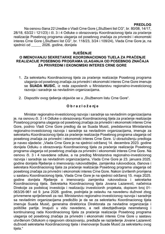 Predlog za imenovanje sekretarke Koordinacionog tijela za praćenje realizacije Posebnog programa ulaganja od posebnog značaja za privredni i ekonomski interes Crne Gore