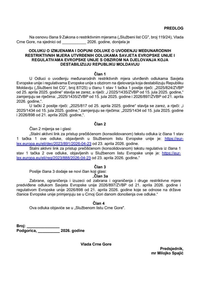 Predlog odluke o izmjenama i dopuni Odluke o uvođenju međunarodnih restriktivnih mjera utvrđenih odlukama Savjeta Evropske unije i regulativama Evropske unije s obzirom na djelovanja koja destabilizuju Republiku Moldaviju