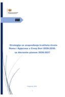 Predlog strategije za unapređenje kvaliteta života Roma i Egipćana u Crnoj Gori za period 2026 - 2030, sa pratećim Akcionim planom za period 2026 - 2027.