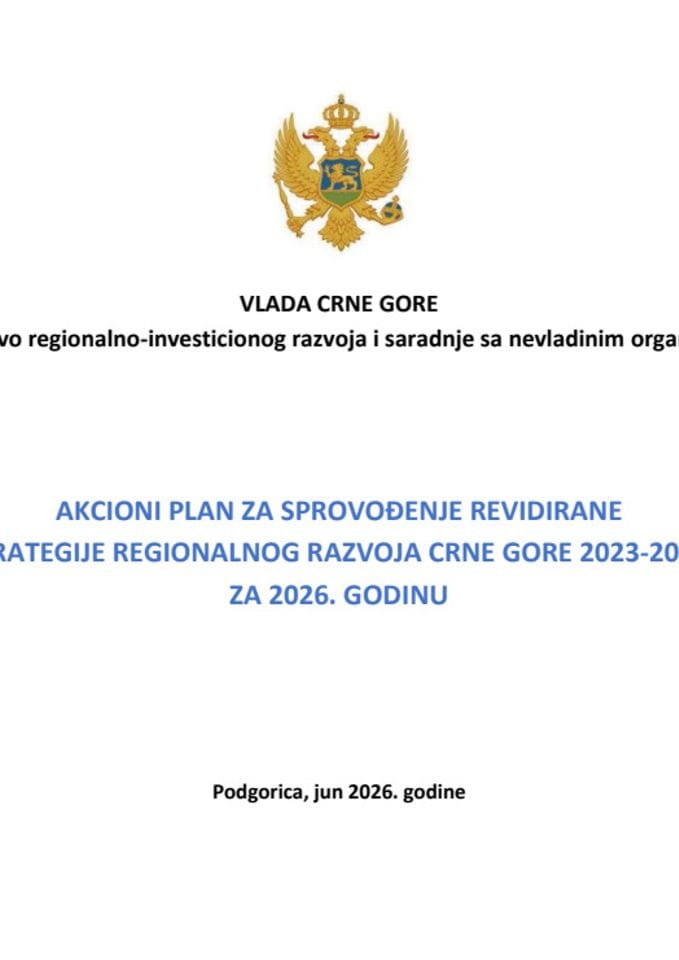 Predlog akcionog plana za sprovođenje Revidirane strategije regionalnog razvoja Crne Gore 2023 - 2027, za 2026. godinu