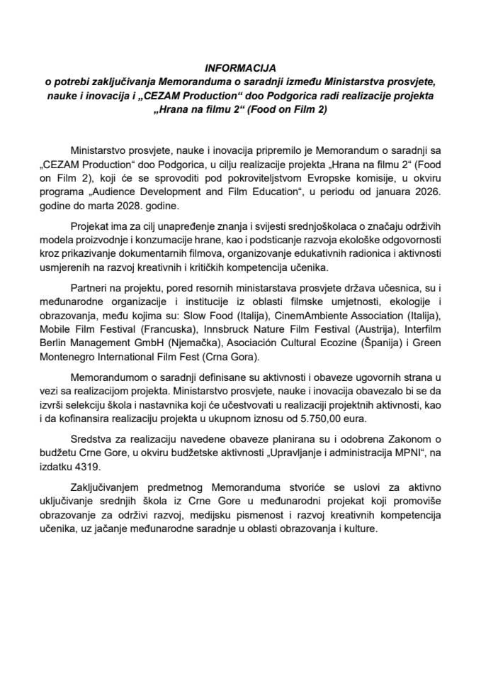 Informacija o potrebi zaključivanja Memoranduma o saradnji između Ministarstva prosvjete, nauke i inovacija i „CEZAM Production“ doo Podgorica radi realizacije projekta „Hrana na filmu 2“ (Food on Film 2)