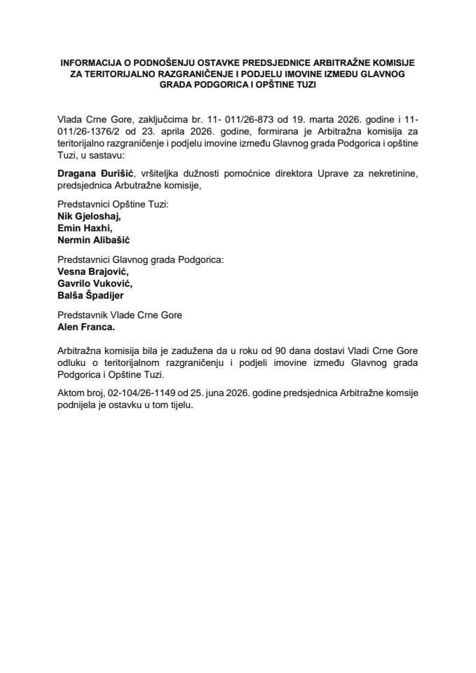 Informacija o podnošenju ostavke predsjednice arbitražne komsije za teritorijalno razgraničenje i podjelu imovine između Glavnog grada Podgorica i Opštine Tuzi