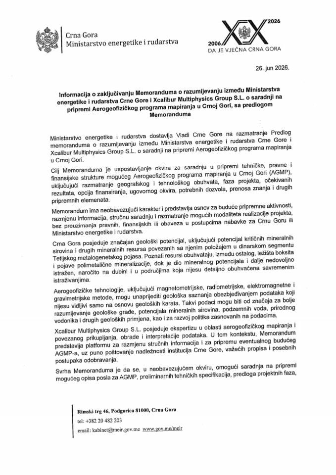 Predlog osnove za vođenje pregovora i zaključivanje Memoranduma o razumijevanju između Ministarstva energetike i rudarstva Crne Gore i Xcalibur Multiphysics Group S.L. o saradnji na pripremi Aerogeofizičkog programa mapiranja u Crnoj Gori