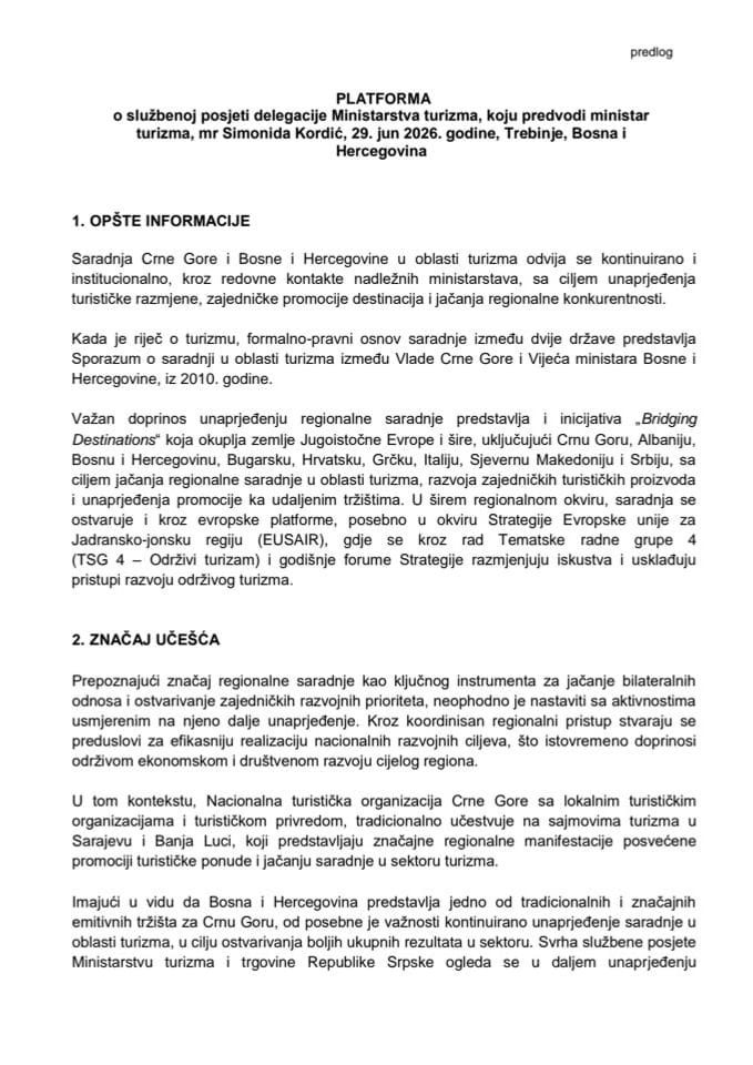 Predlog platforme o službenoj posjeti delegacije Ministarstva turizma, koju predvodi ministar turizma, mr Simonida Kordić, 29. jun 2026. godine, Trebinje, Bosna i Hercegovina